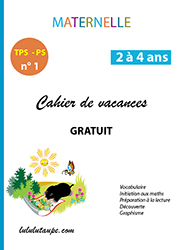 Cahier de vacances gratuit à imprimer, maternelle, TPS et PS